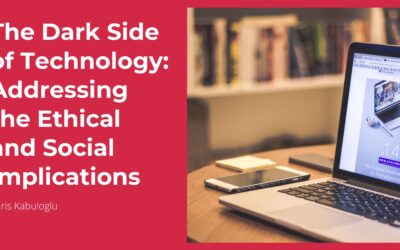 The Dark Side of Technology: Addressing the Ethical and Social Implications